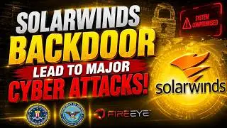 SolarWinds Hack Orion npm cyber attack FireEye cybersecurity