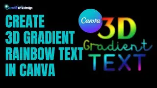 Rainbow text effect - how to make gradient text in Canva with Custom Frame