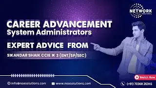 "Career Advancement for System Administrators: Expert Advice from Sikandar Shaik, CCIEx3"