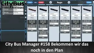 City Bus Manager #158 Bekommen wir das noch in den Plan