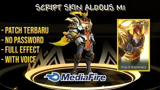 Script Skin Aldous M1 No Password Full Effect & Voice | Patch Nathan Terbaru