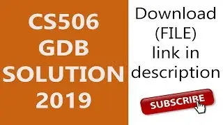 CS506 GDB Solution 2019 Web  Design and Development