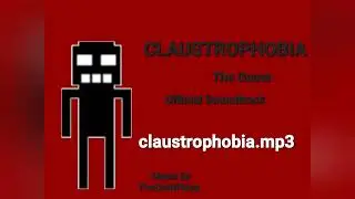 Claustrophobia OST 1 - claustrophobia.mp3