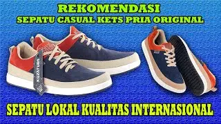 Rekomendasi Sepatu Kets Casual Pria Lokal Kualitas Internasional / Review Produk Sepatu Original