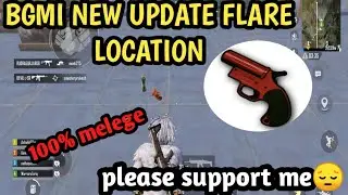 BGMI New  flare gun location/ New update flare location in erangel map