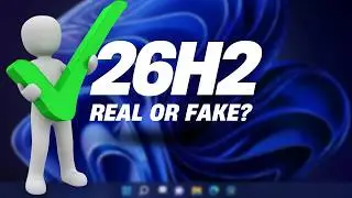 Windows 11 26H2 ISO Download Link Available?! Real or Fake (Official Truth)