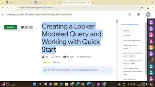 Creating a Looker Modeled Query and Working with Quick Start 