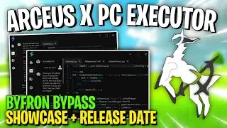 Arceus X PC Executor BYFRON BYPASS Showcase  + Release Date ~ No Emulators | Envixity Scripts