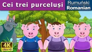 Cei trei purceluși | The Three Little Pigs in Romana | Basme in limba romana | 