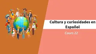 Cultura y curiosidades en español 🌎 | Aprende y descubre mientras practicas