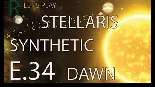 Stellaris Synthetic Dawn Let's Play - E.34 - Spending Minerals!