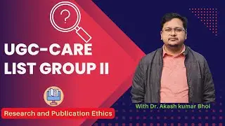 How to Search UGC-CARE List Group II || eSupport for Research || 2022 || Dr. Akash Bhoi ||