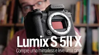 Lumix S5 IIX - Mais completa que a concorrência! É mirrorless full frame ou câmera cine disfarçada?