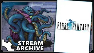 [3] Final Fantasy [ 1440p Stream Archive ]