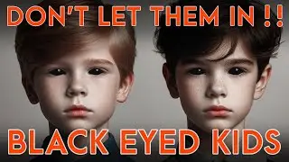 Legend of the Black Eyed Kids