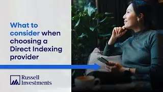What to consider when choosing a Direct Indexing Provider