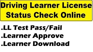 how to check learner licence application status online : ll status check online