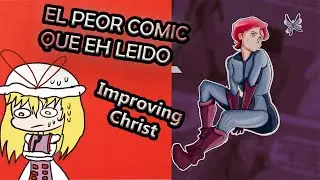 Improving Christ, EL PEOR COMIC QUE HE LEIDO