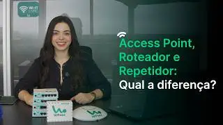 Diferença entre roteador, repetidor e access point
