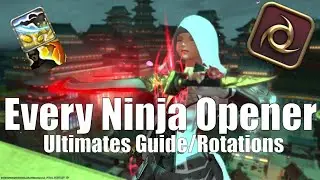 EVERY Ninja Opener for EVERY Ultimate in FFXIV (Guide)