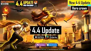 BGMI 4.4 UPDATE IS HERE | HOW TO DOWNLOAD 4.4 UPDATE | 4.4 UPDATE ALL NEW FEATURE | GET 4.4 UPDATE 