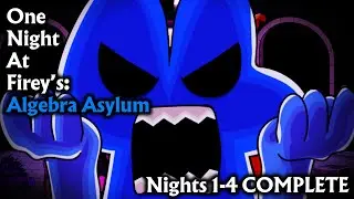 One Night At Firey's: Algebra Asylum | Nights 1-4 COMPLETE [FNAF Fan Games 2024]
