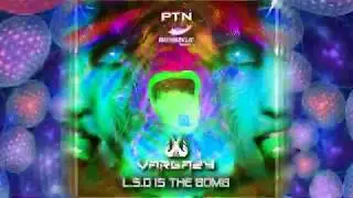 VARGAZY - L.S.D. IS THE BOMB - (ORIGINAL MIX)