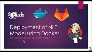 ML Model Deployment Part 1: Install Docker, Jenkins, Git-Lab, Flask