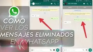 Como VER los MENSAJES ELIMINADOS en WHATSAPP - K' Tutoriales