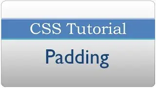 CSS Tutorial 9 - Padding
