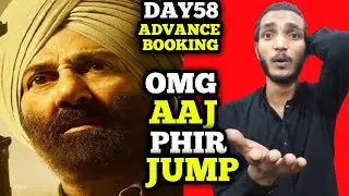 Gadar 2 Day 58 Advance Booking Reports | Gadar 2 Day 58 Collection | Gadar 2 Collection
