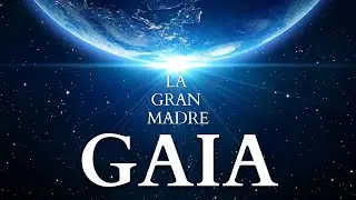 GAIA - La Gran Madre - Meditación Guiada