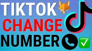 How To Change Phone Number On TikTok