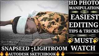 HD Photo manipulation in Snapseed +Lightroom+Autodesk🔥Amazing editing tips and tricks🌠Don't miss it😱
