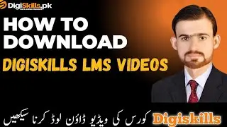 How To Download Digiskills Video | Digiskill LMS Video Download Solution