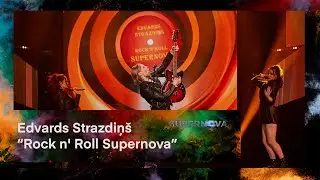 Edvards Strazdiņš "Rock n' Roll Supernova" | Supernova2024 PUSFINĀLS