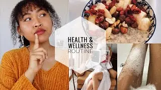 My Health and Wellness Routine