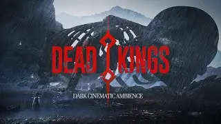 DEAD KINGS - Dark Atmosphere Made in Unreal Engine - 20 Mins of Background Ambience - Thunderstorm