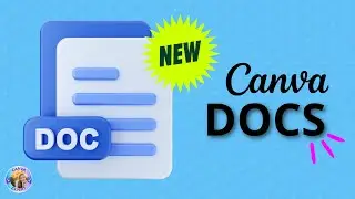 NEW IN CANVA 💫 Canva Docs & Magic Write