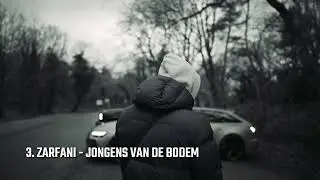 Zarfani - Jongen Van Bodem (Album Sampler)