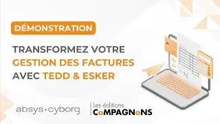 Démonstration TEDD & Esker - Transformez votre gestion des factures 🚀