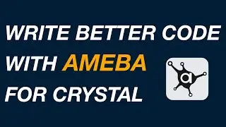 Crystal Language Static Code Analysis with the Ameba Shard