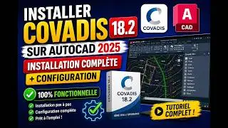 Installer Covadis 18 sur AutoCAD 2025 | Installation Complète + Configuration 100% Fonctionnelle