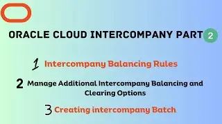 Oracle Cloud Intercompany Part2: The Next Level