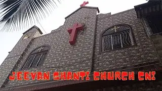 Jeevan Shanti Church CNI Vikhroli||Episode 1 CNI Churches