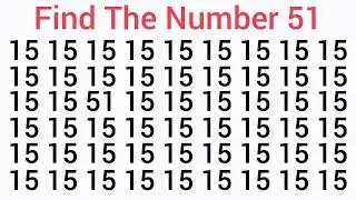 Find the number 51 test your eyes; focus your mind