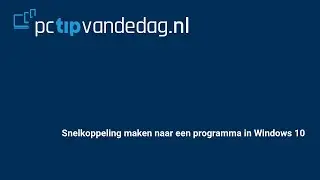 Snelkoppeling maken Windows 10