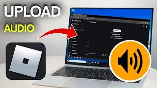 How to Upload Audio to Roblox (Simple Guide) (Easy Guide)