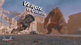 Vergil vs Goliath - Vergil Must Die