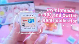 My Nintendo Switch and 3DS Game Collection